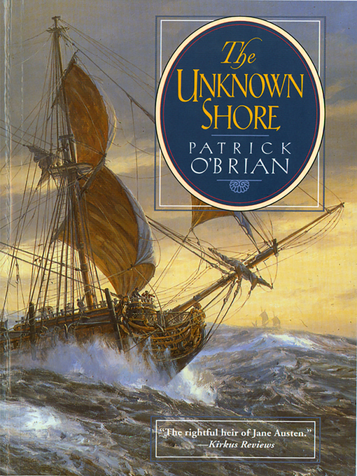 Title details for The Unknown Shore by Patrick O'Brian - Wait list